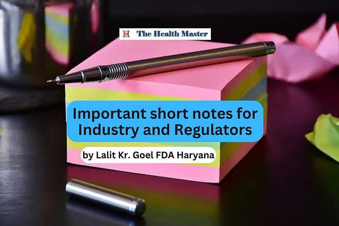 Important short notes for Industry and Regulators