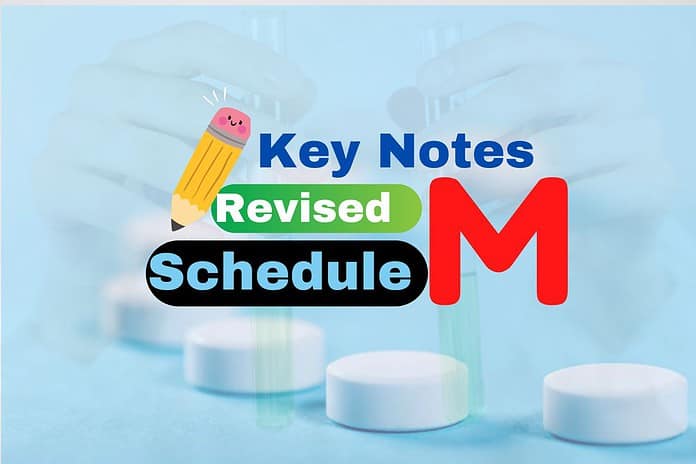 Key Notes Revised Schedule M