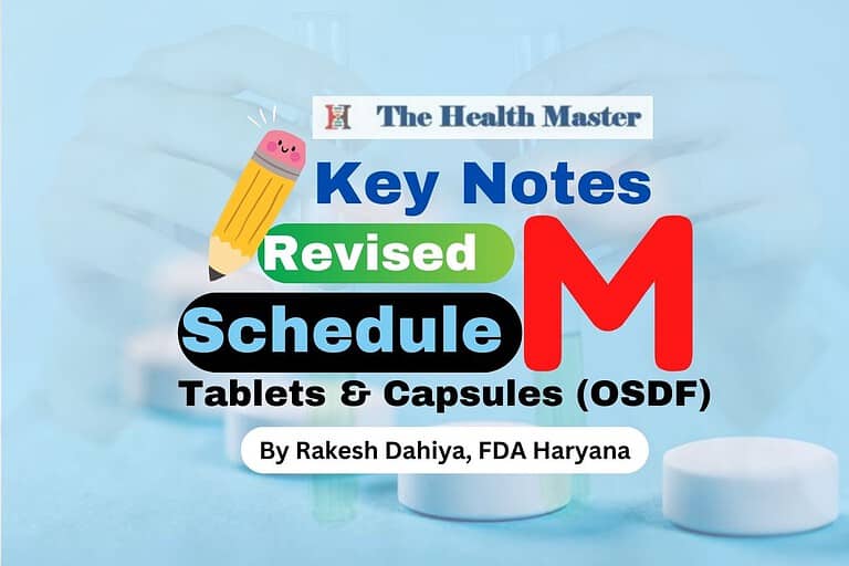 Key Notes Revised Schedule Tablets & Capsules (OSDF)