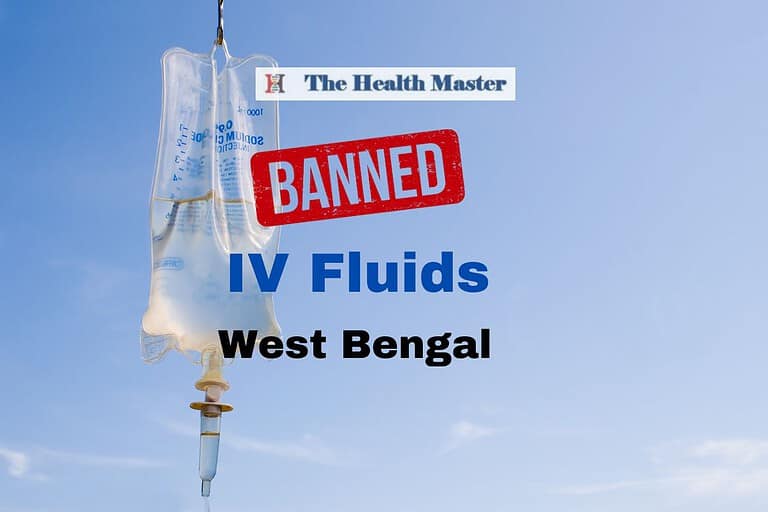 10 IV Fluids Banned in Hospitals: West Bengal