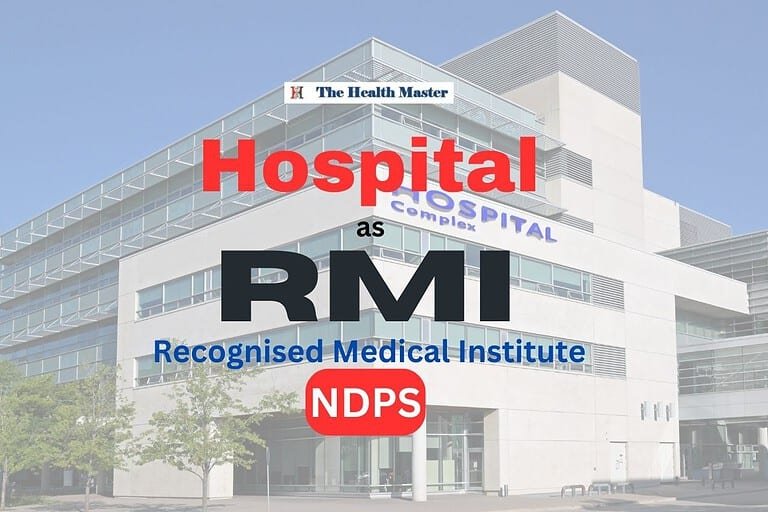 Hospital as RMI (NDPS)