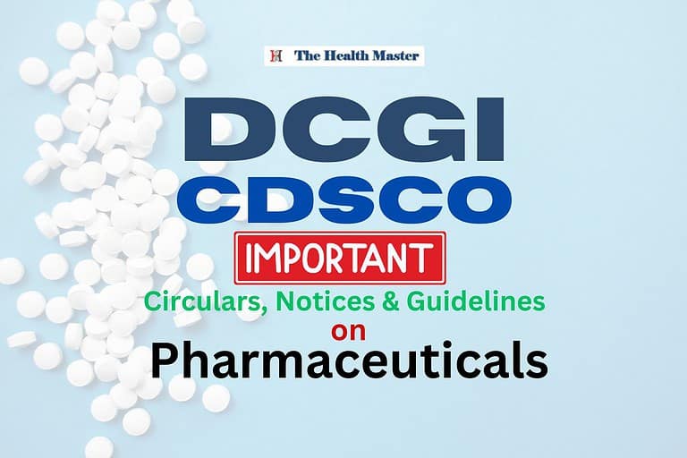 Latest Circulars, Notices & Guidelines: CDSCO, DCGI