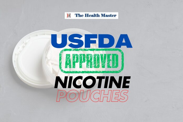 USFDA approval granted for first Nicotine Pouches