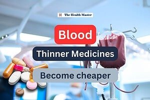 Blood thinning medicine: खून पतला करने वाली दवा हुई सस्ती: Must read