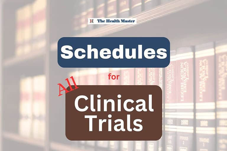 Schedules: All types of Clinical Trials