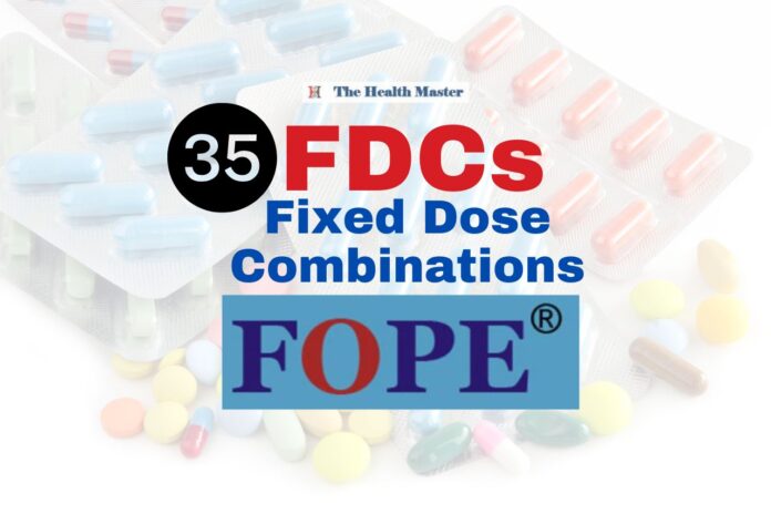 FOPE urges DCGI to review the list of 35 unapproved FDCs