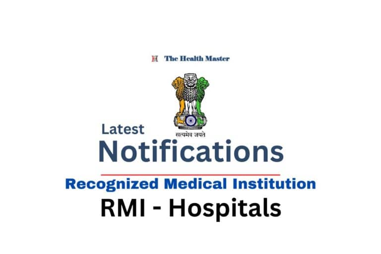 Latest Notifications Hospital - RMI (Recognized Medical Institution)