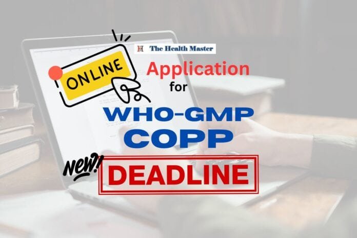 New deadline for online WHO-GMP certifications New deadline for online WHO-GMP certifications