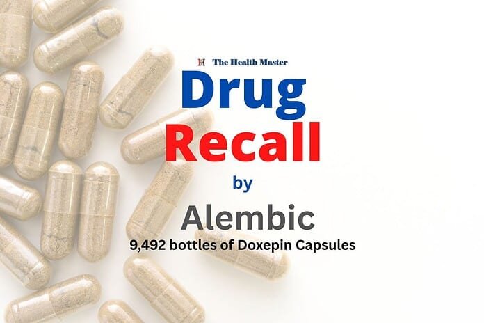 Drug recall: Alembic recalls 9,492 bottles of Doxepin Capsules