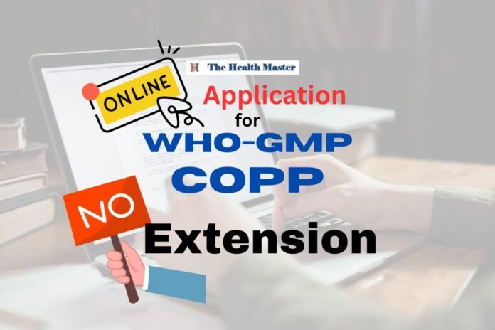 Final Call: No more extensions for WHO-GMP certification