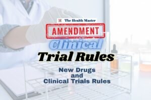 Govt to amend Clinical Trials Rules to speed up approvals