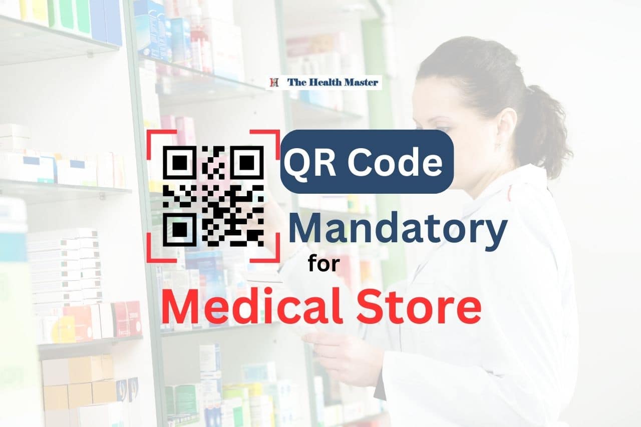 QR Code mandatory at every Medical Store for ADR reporting