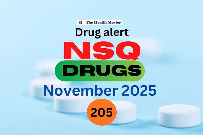 Drug alert: 205 drug samples declared as NSQ in November 2025