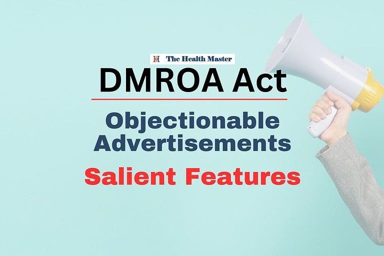 Objectionable Advertisements: Salient features of DMROA Act, 1954: Part-I