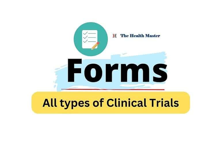 Forms: All types of Clinical Trials