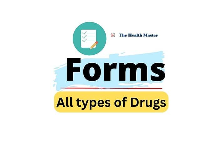 Forms: All types of Drugs