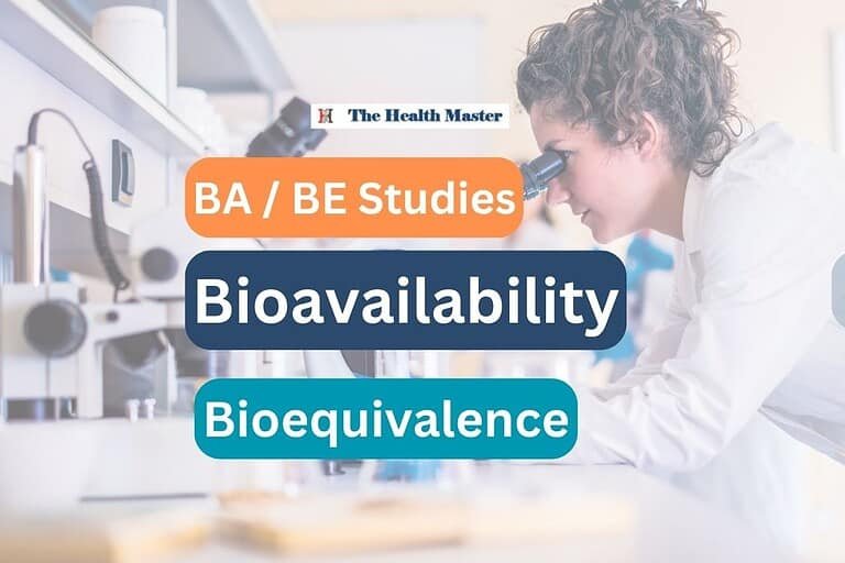 BA / BE Studies: Bioavailability & Bioequivalence