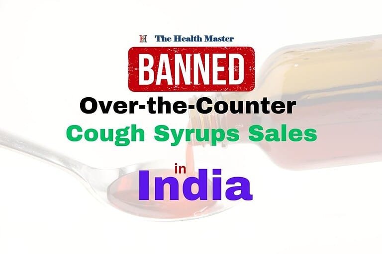 India Bans Over-the-Counter Cough Syrups Sales: Schedule K