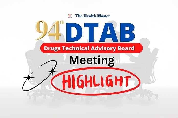 94th DTAB Meeting: Key Highlights 94th DTAB Meeting: Key Highlights